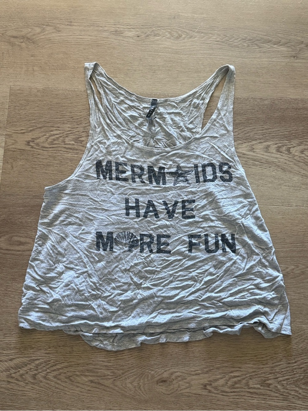 MERMAIDS HAVE MORE FUN Gray Tank